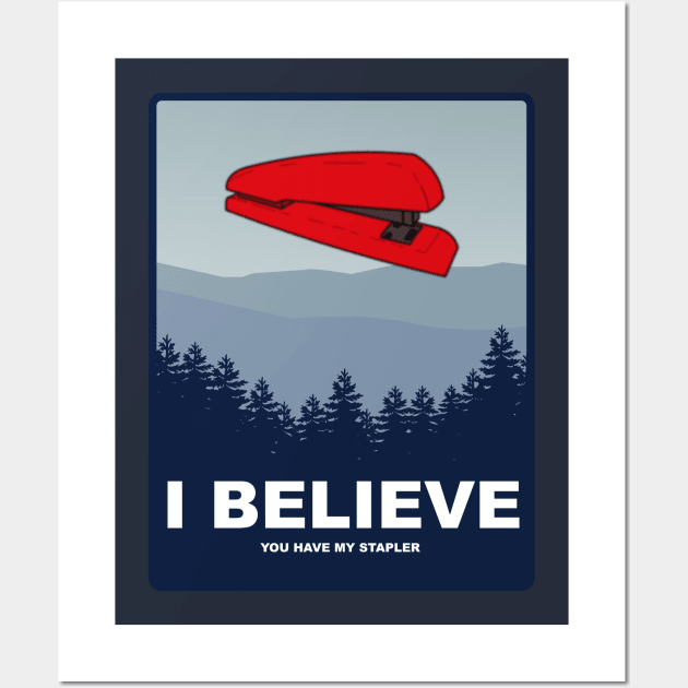 Milton - I Believe You have my Stapler Quote Wall Art by Meta Cortex